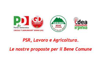 PSR, Lavoro e Agricoltura. Le nostre proposte per il Bene Comune