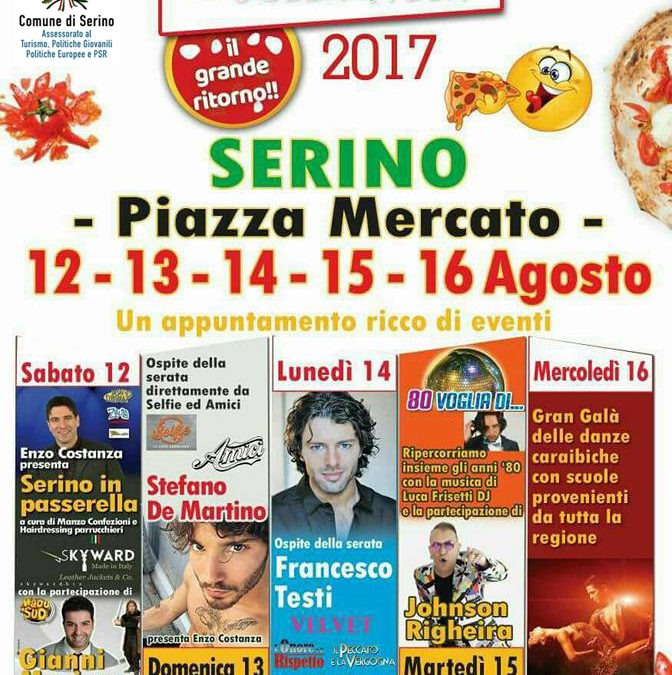 Grandi eventi in Campania. A Serino, dal 12 al 16 Agosto, il Gran Galà della Pizza – RASSEGNA STAMPA