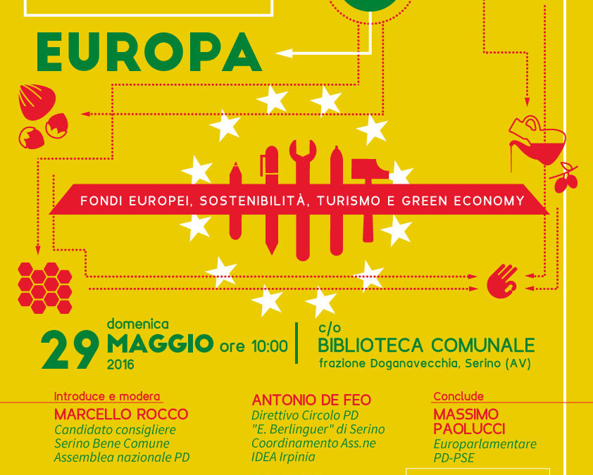 Serino è Europa. Fondi Europei, Sostenibilità, Turismo e Green Economy