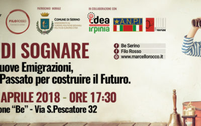 A Serino, il 25 Aprile, “Liberi di Sognare” con le Associazioni “Be” e “Filo Rosso” – RASSEGNA STAMPA