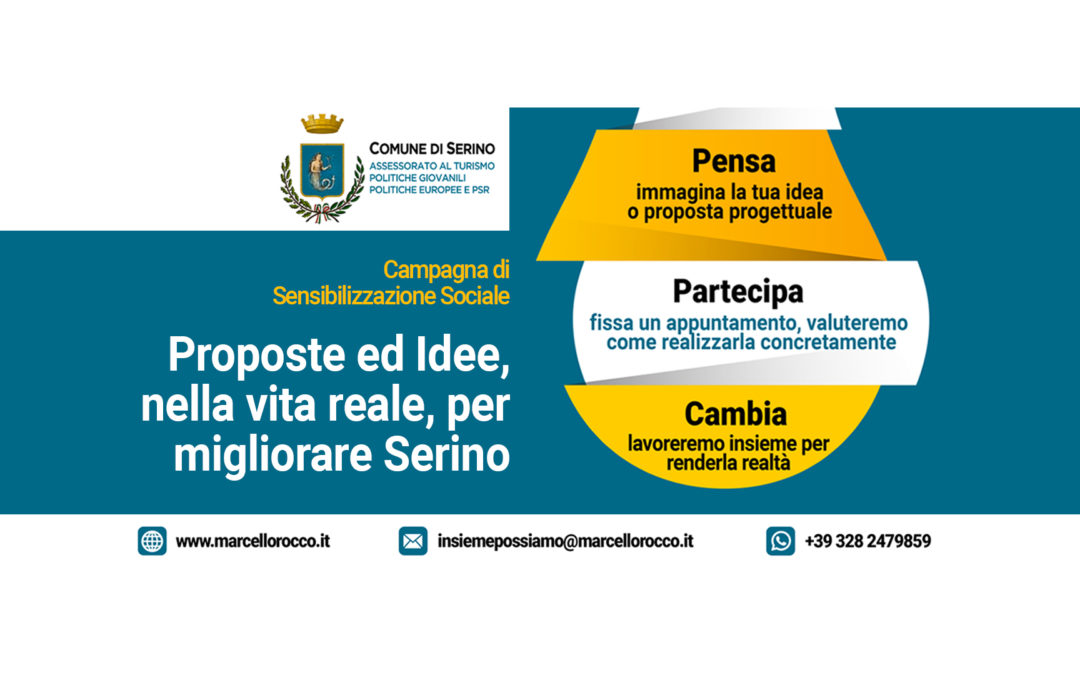 Al via la campagna di sensibilizzazione sociale: “Pensa, Partecipa, Cambia! Proposte ed idee per migliorare Serino” – LOCANDINA & RASSEGNA STAMPA