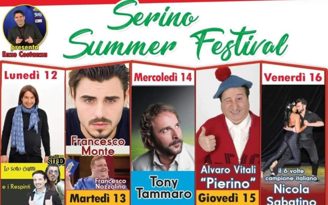 Grandi eventi in Campania. In scena il “Serino Summer Festival” dal 12 al 16 Agosto – FOTO, SPOT VIDEO & RASSEGNA STAMPA