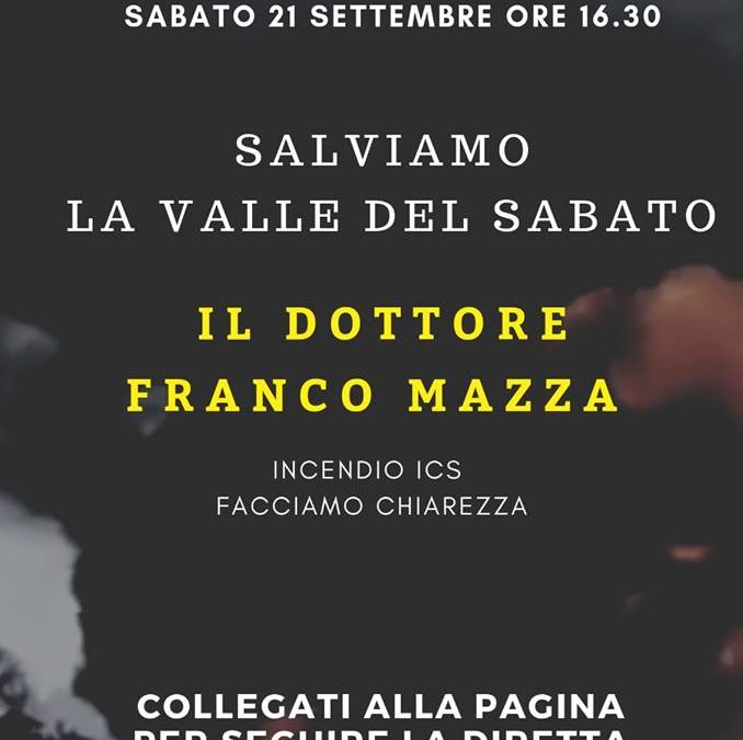 “Salviamo la Valle del Sabato” il 21 Settembre, in diretta fb, collegandosi alla pagina Del Gaudio – Zinzi