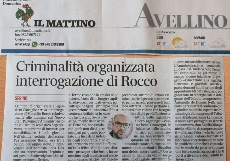 Serino: sicurezza e infiltrazioni di stampo mafioso-camorristico. Situazione grave e preoccupante – Articoli de “Il Mattino” e “Il Quotidiano del Sud”