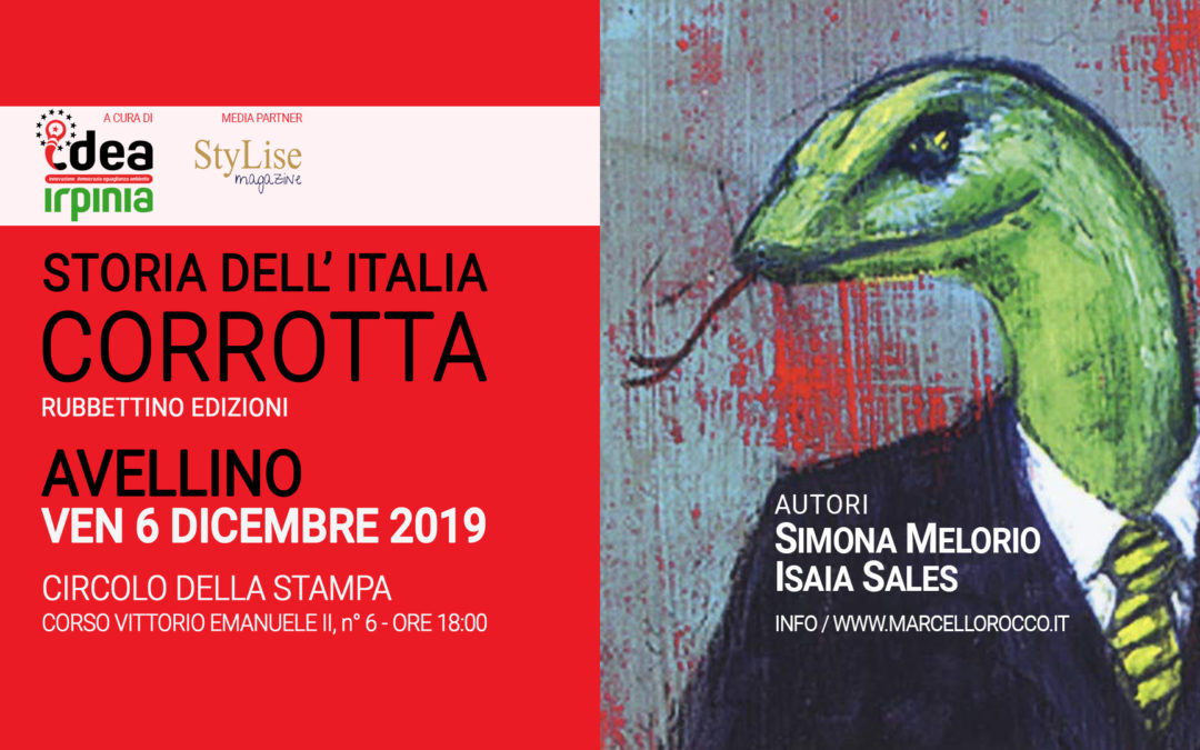 Isaia Sales, ad Avellino, con l’Ass.ne IDEA Irpinia, per presentare il libro Storia dell’Italia Corrotta – RASSEGNA STAMPA