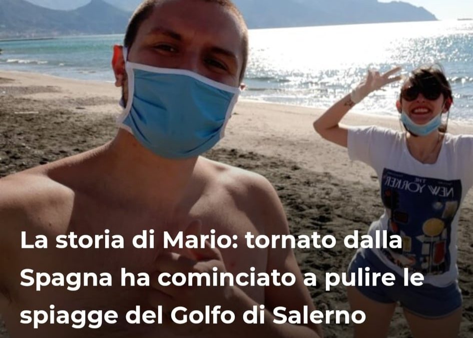La storia di Mario: tornato dalla Spagna ha cominciato a pulire le spiagge del Golfo di Salerno – intervista realizzata per stylise.it – FOTO &VIDEO
