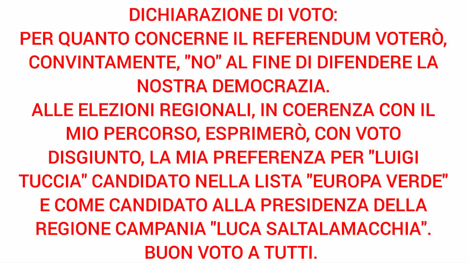 Dichiarazione di voto referendum costituzionale ed elezioni regionali in Campania del 20 e 21 Settembre 2020 – VIDEO & APPROFONDIMENTO